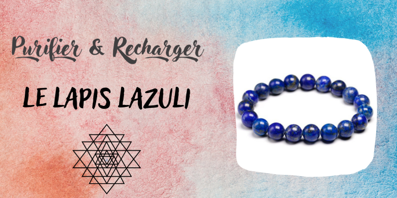 purifier et recharger le lapis lazuli